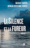 Le Silence et la Fureur by Natalie Carter