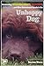 The Unhappy Dog: Overcoming...