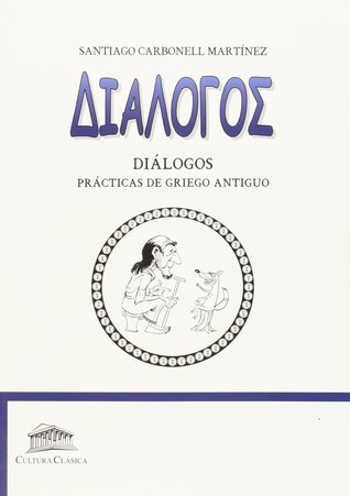 Diálogos: práticticas de griego antiguo