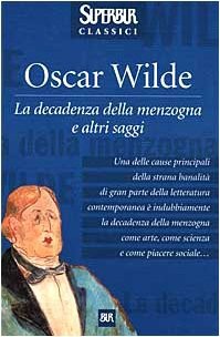 La decadenza della menzogna e altri saggi