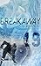 Breakaway (A Rule Book #1)