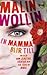 En mamma blir till by Malin Wollin