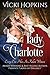 Lady Charlotte: Ladies of D...