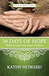 30 Days of Hope When Caring for Aging Parents (Gifts of Hope)