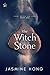The Witch Stone (Court of Ash and Stone, #1)