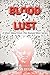 Blood & Lust: A Short Read ...