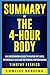 Summary of The 4 Hour Body: An Uncommon Guide to Rapid Fat-Loss, Incredible Sex, and Becoming Superhuman By Timothy Ferriss