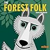 The Forest Folk (Mibo® Board Books)