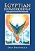Egyptian Numerology by Sara Bachmeier