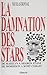 La Damnation des stars (Fil...