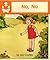 No, No