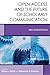 Open Access and the Future of Scholarly Communication: Implementation (Creating the 21st-Century Academic Library #10)