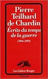 Ecrits du temps de la guerre (1916-1919) (French Edition)