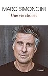 Une vie choisie