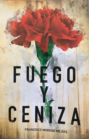 Fuego y ceniza (Paperback)