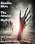 Zombie Warz: Part 7: The Am...