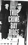 True Crime Bay Ridge
