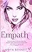 Empath: Practical Guide To Discover Your True Empath Types, Understand, Embrace and Glow with Your Special Gift (Empath Series)