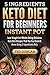 5 Ingredients Keto Diet For Beginners Instant Pot by Ted Duncan