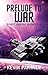 Prelude to War (Robot Empire Box Set Books 1-3)