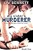 My Sister's Murderer (Book 1)
