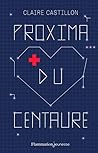 Proxima du Centaure by Claire Castillon