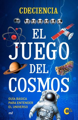 El juego del cosmos: Guía básica para entender el universo (Kindle Edition)