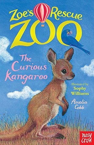 The Curious Kangaroo (Zoe's Rescue Zoo, #15)
