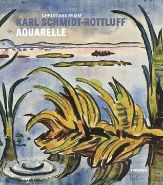 Karl Schmidt-Rottluff: Aquarelle (Hardcover)