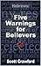 Hebrews: 5 Warnings For Bel...