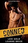 Conned (Outlaw Bad Girls, #1) Conned (Outlaw Bad Girls, #1)