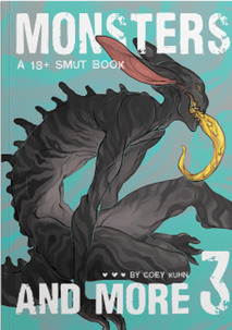 Monsters & More 3: An 18+ Smut Book (Monsters & More #3)