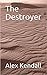 The Destroyer (The Destroye...