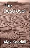 The Destroyer (The Destroyer #1)