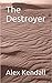 The Destroyer