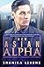 Her Asian Alpha (Alphas Fro...