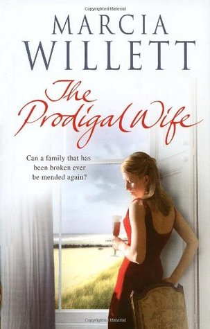 The Prodigal Wife (Chadwick Family Chronicles, #4)