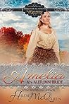 Amelia, An Autumn Bride (Brides For All Seasons)