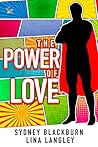 The Power of Love by Sydney Blackburn