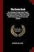 The Exeter Book: An Anthology of Anglo-Saxon Poetry Presented to Exeter Cathedral by Loefric, First Bishop of Exeter (1050-1071), and Still in Possession of the Dean and Chapter