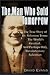 The Man Who Sold Tomorrow; Solomon Trone; The worlds greatest and perhaps only revolutionary salesman