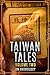 Taiwan Tales Volume 2: An A...