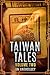Taiwan Tales Volume 2 by Connor Bixby