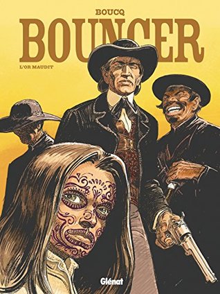 Bouncer - Tome 10: L'Or maudit (Kindle Edition)