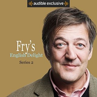 Fry's English Delight: Series 2 (Fry's English Delight, #2)