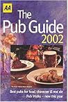 AA The Pub Guide 2002 AA The Pub Guide 2002