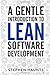 A Gentle Introduction to Lean Software Development