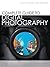 Complete Guide to Digital Photography