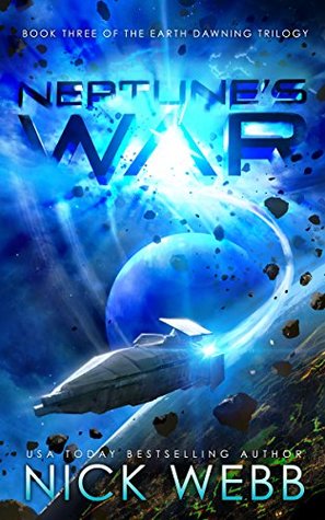 Neptune's War (Earth Dawning, #3)