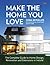 Make The Home You Love by Fiona McPhillips